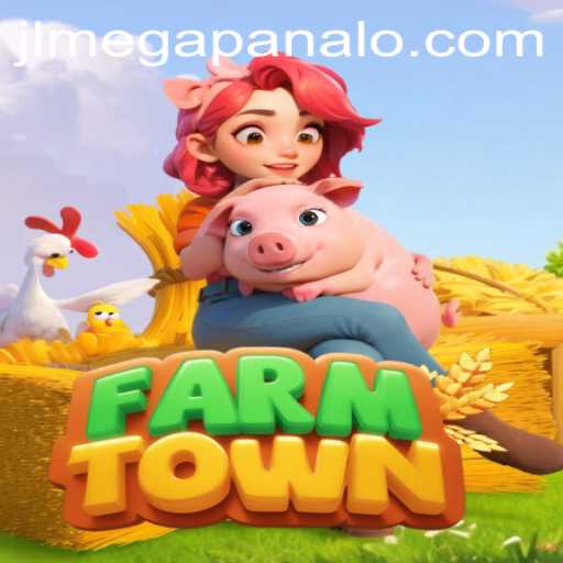 Discovering FarmTown: The Mega Panalo Adventure