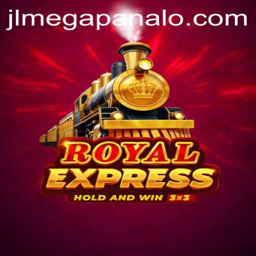Royal Express: The Thrilling New Game Offering Mega Panalo Opportunities